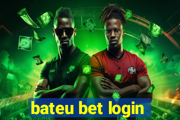 bateu bet login